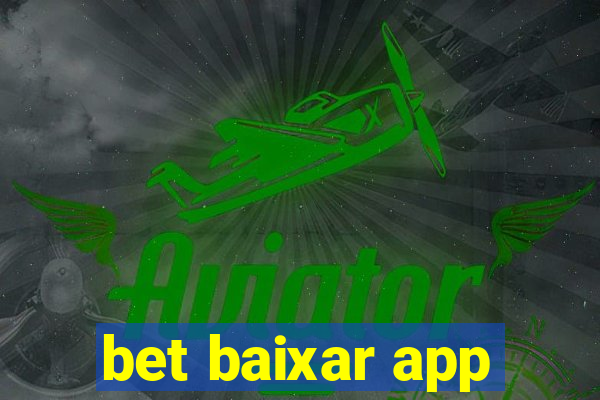 bet baixar app