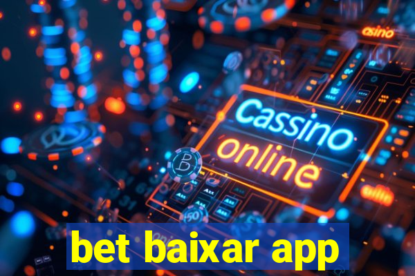 bet baixar app