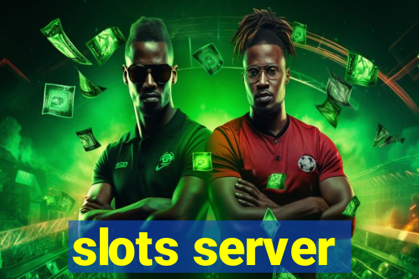 slots server