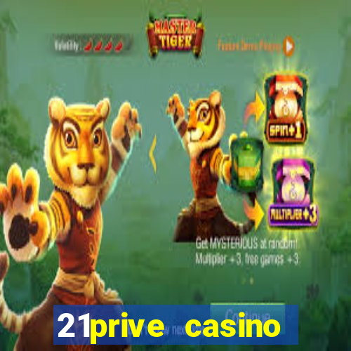 21prive casino welcome bonus