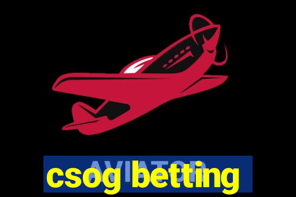 csog betting