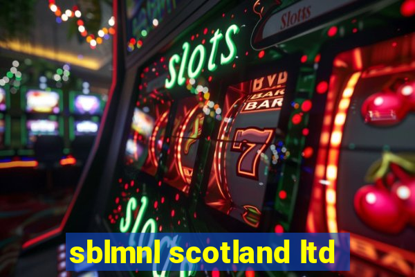 sblmnl scotland ltd