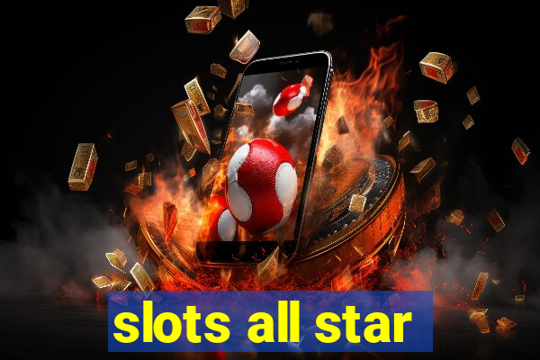 slots all star