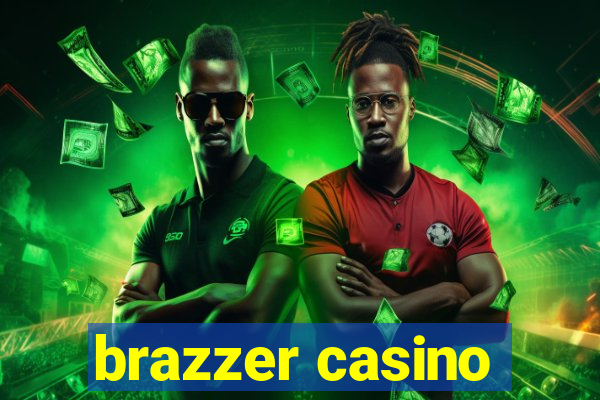 brazzer casino