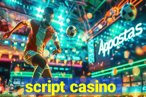 script casino