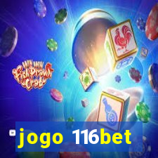 jogo 116bet