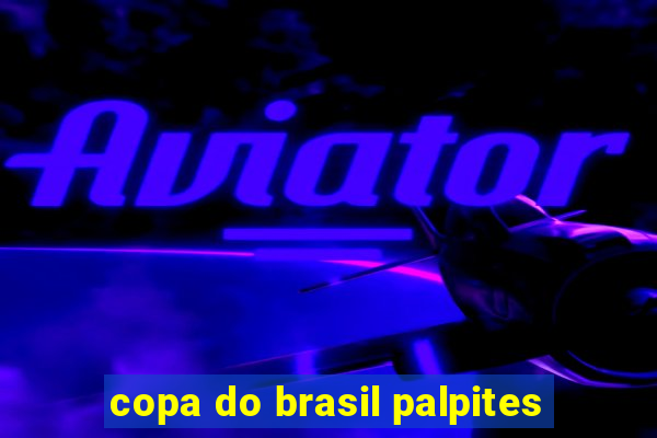 copa do brasil palpites