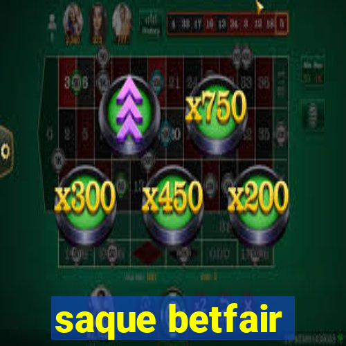 saque betfair