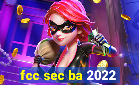 fcc sec ba 2022