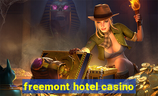 freemont hotel casino