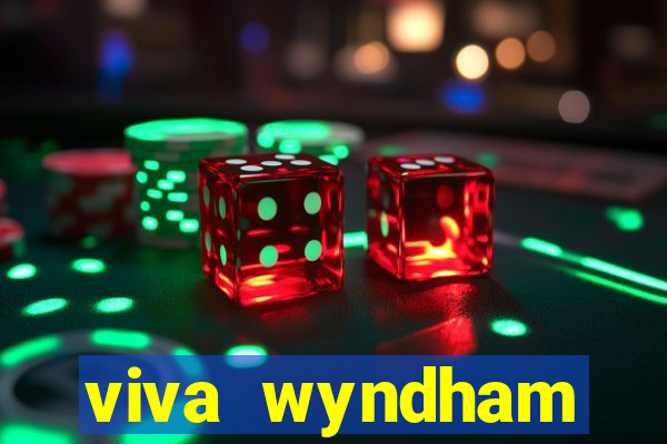 viva wyndham fortuna grand bahama island