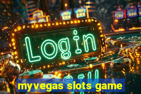 myvegas slots game