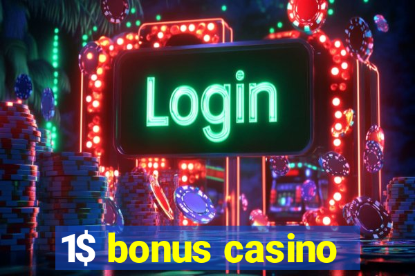 1$ bonus casino