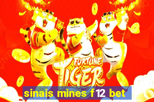 sinais mines f12 bet