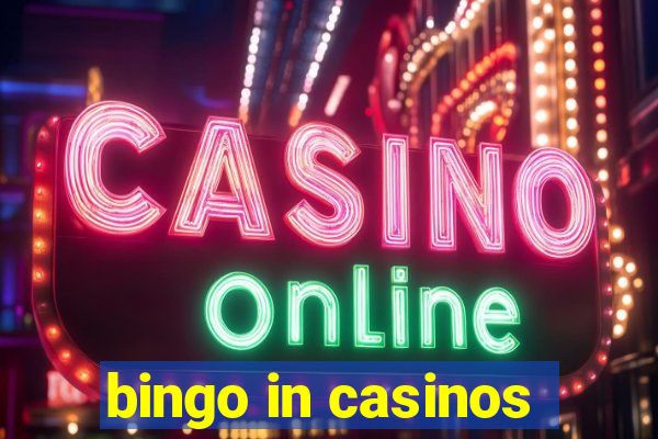 bingo in casinos