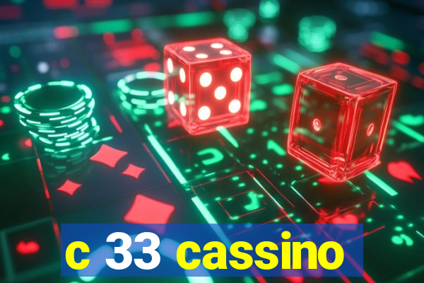 c 33 cassino