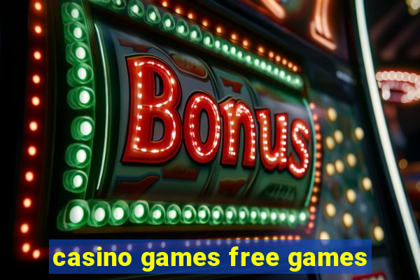 casino games free games