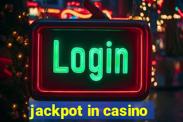 jackpot in casino