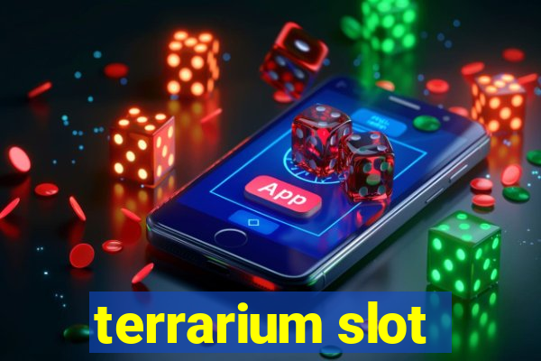 terrarium slot