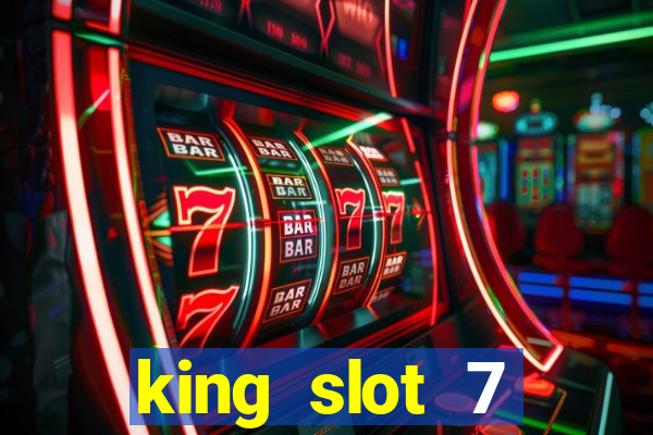 king slot 7 reclame aqui