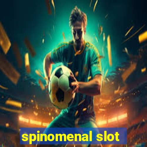 spinomenal slot