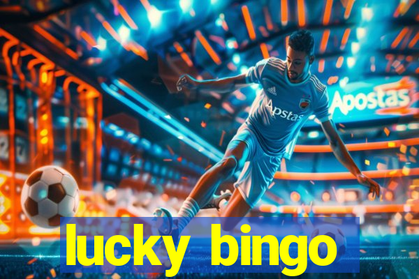 lucky bingo