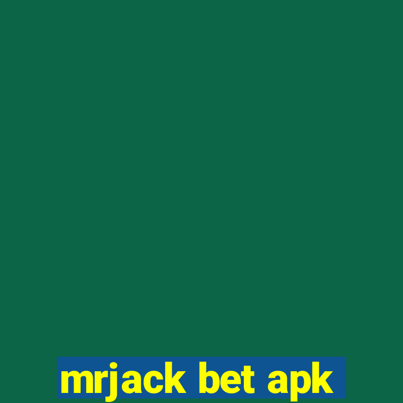 mrjack bet apk