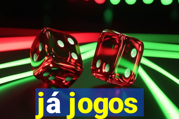 já jogos