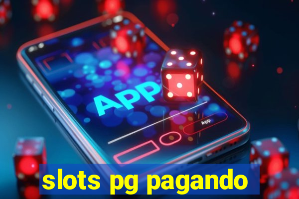 slots pg pagando