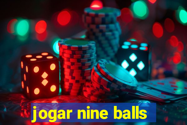 jogar nine balls