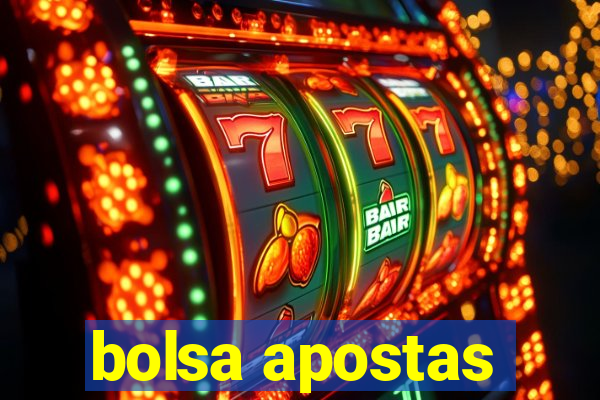 bolsa apostas