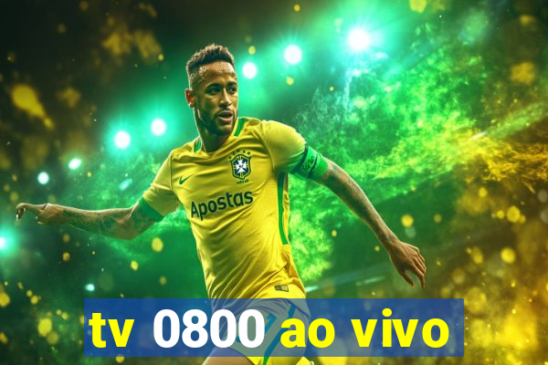 tv 0800 ao vivo