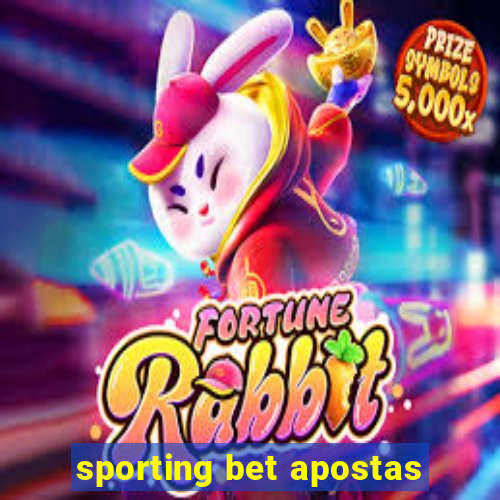 sporting bet apostas