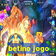 betino jogo