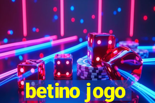 betino jogo