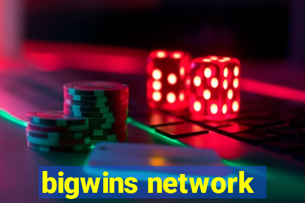 bigwins network