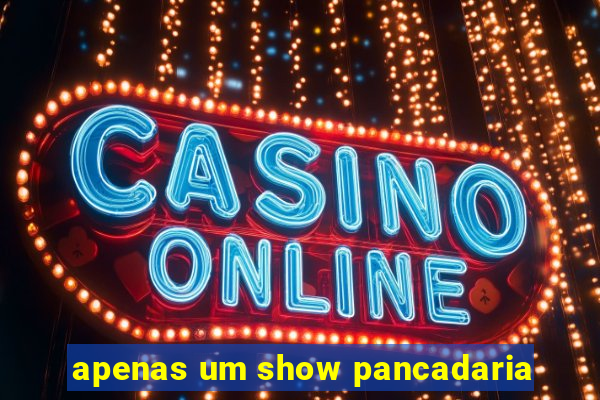 apenas um show pancadaria