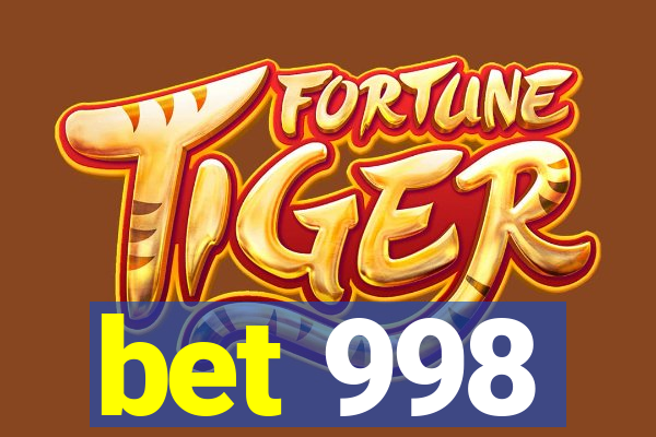 bet 998