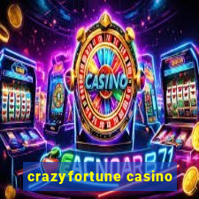 crazyfortune casino