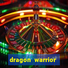 dragon warrior legend champion dinheiro infinito 2024