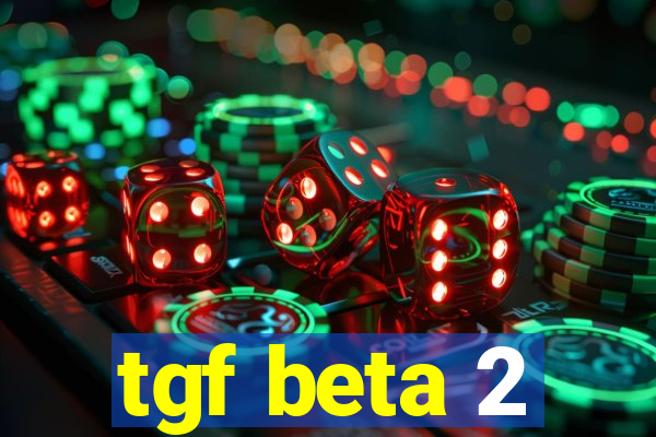 tgf beta 2