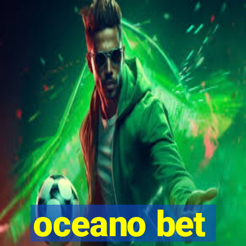 oceano bet