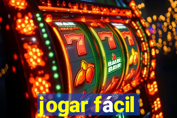 jogar fácil