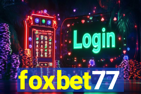 foxbet77