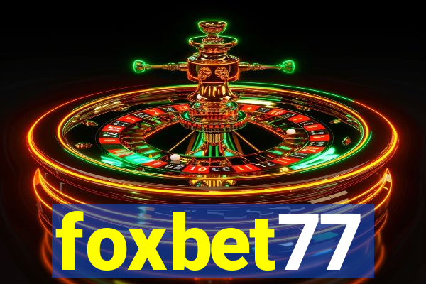 foxbet77