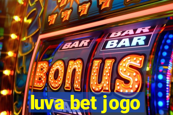 luva bet jogo