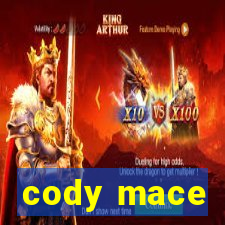 cody mace