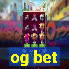 og bet