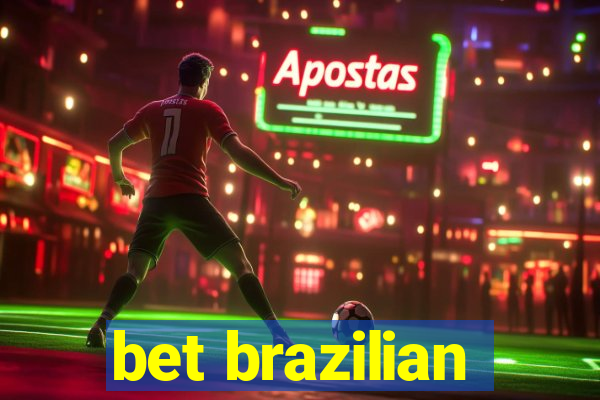 bet brazilian