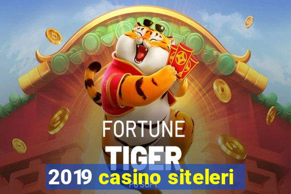 2019 casino siteleri